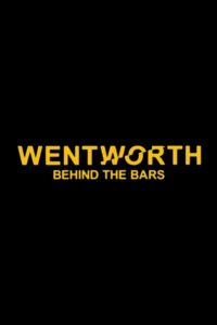 Wentworth: Behind the Bars
