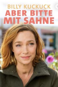 Billy Kuckuck – Aber bitte mit Sahne