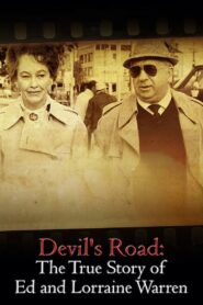 Devil’s Road: The True Story of Ed and Lorraine Warren