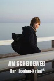 Am Scheideweg – Der Usedom-Krimi