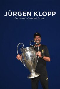 Jürgen Klopp: Germany’s Greatest Export
