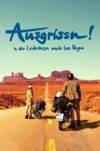 Ausgrissn! – In der Lederhosn nach Las Vegas