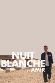 Amir – La nuit blanche