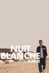 Amir – La nuit blanche
