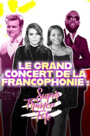 Le grand concert de la SuperFrancoFête