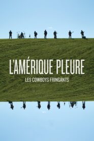 Les Cowboys Fringants – L’Amérique Pleure