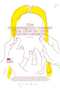 What Probably Would Have Happened, If I Hadn’t Stayed at Home