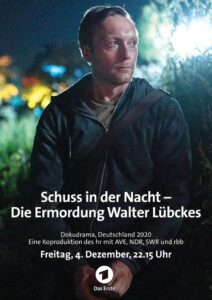 Schuss in der Nacht – Die Ermordung Walter Lübckes